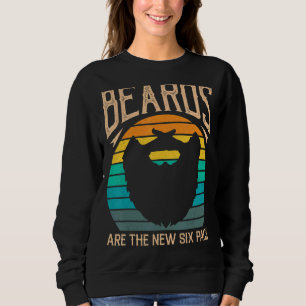 'Beards Are The New Sixpack'  Man's Beard Sweatshirt