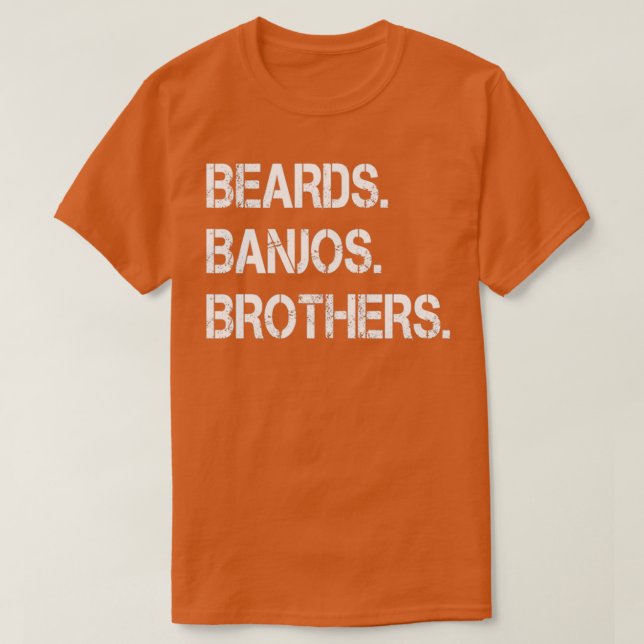 Beards Banjos Brothers T-Shirt (Design Front)