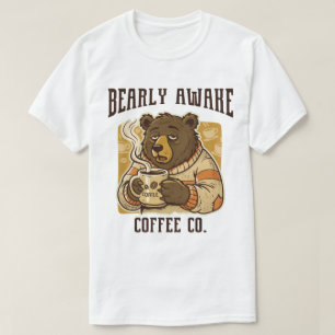 "BEARLY AWAKE"-Sleepy Bear T-Shirt