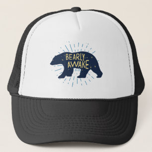 Bearly Awake Trucker Hat
