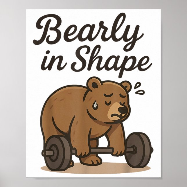 Bearly Is Shape - Weightlifting Bear Workout Gym L Poster (Front)