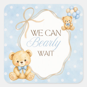 Bearly Wait Blue Teddy Bear Boy Baby Shower Square Sticker