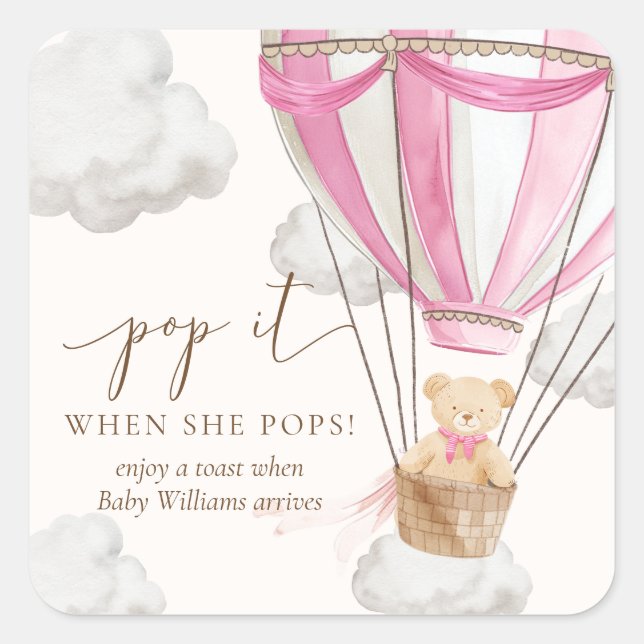 Bearly Wait Teddy Bear Pink Pop It When She Pops Square Sticker (Front)