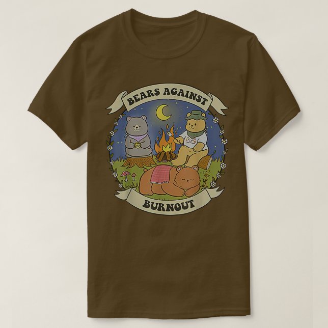 Bears Against Burnout Campfire  T-Shirt (Design Front)