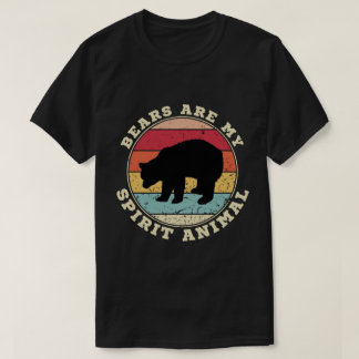 Bears Are My Spirit Animal T-Shirt