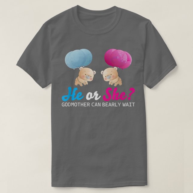 Bears Balloons Godmother Can Bearly Wait Gender Re T-Shirt (Design Front)