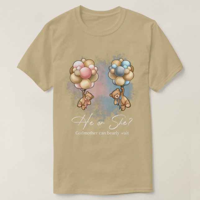 Bears Balloons Godmother Can Bearly Wait Gender Re T-Shirt (Design Front)