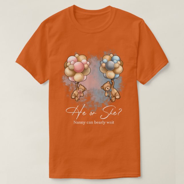 Bears Balloons Nanny Can Bearly Wait Gender Reveal T-Shirt (Design Front)