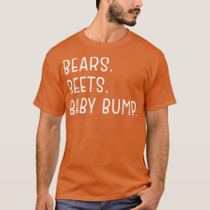 Bears Beets Baby Bump Pregnancy Announcement T-Shirt
