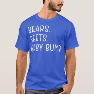 Bears Beets Baby Bump Pregnancy Announcement T-Shirt