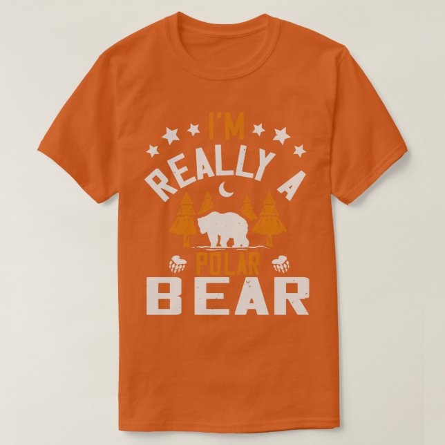 Bears Im Really A Polar Bear T-Shirt (Design Front)