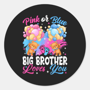 Bears Nk Or Blue Big Brother Loves You Gender Reve Classic Round Sticker
