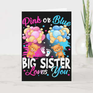 Bears Nk Or Blue Big Sister Loves You Gender Revea Card