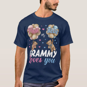 Bears Pink Or Blue Grammy Loves You Gender Reveal T-Shirt