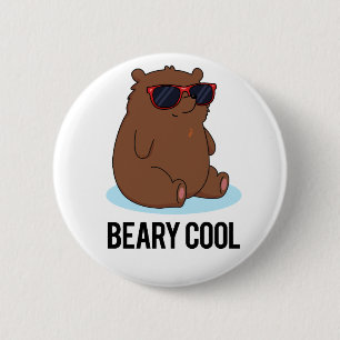 Beary Cool Funny Brown Bear Pun  6 Cm Round Badge