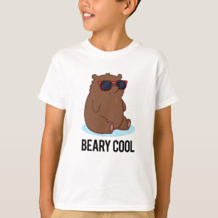 Beary Cool Funny Brown Bear Pun  T-Shirt