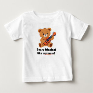 Beary Musical Like My Mum Toddler T-Shirt