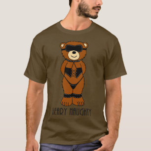 Beary Naughty Bear T-Shirt