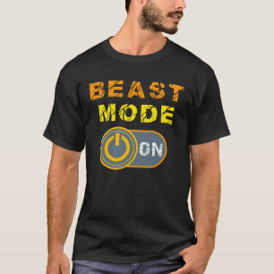 Beast Beast Activated Workout Gym Mode T-Shirt