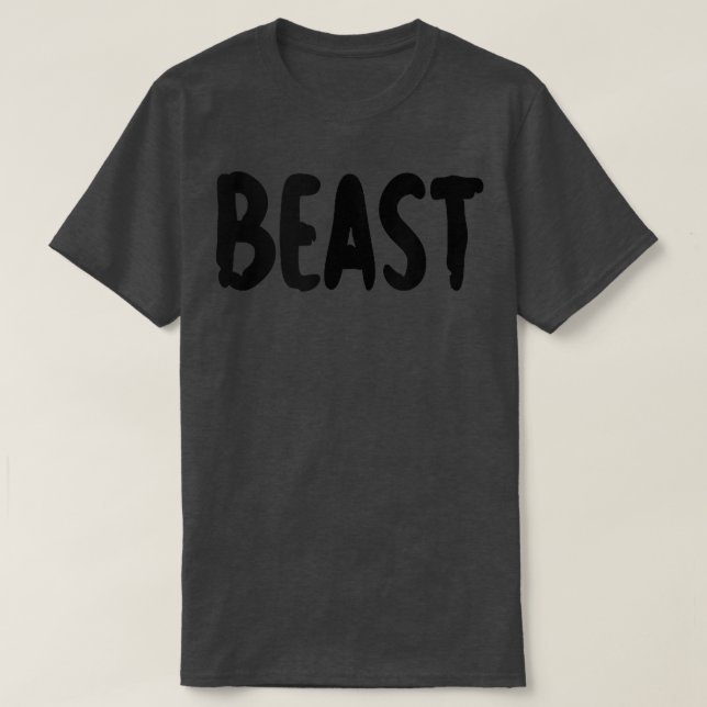 BEAST Gym Fitness Workout Bodybuilding Motivation  T-Shirt (Design Front)
