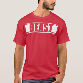 Beast Gym Fitness Workout Saying Motivation Word i T-Shirt