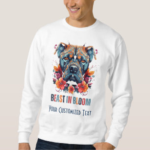Beast in Bloom - Cane Corso with a Feminine Touch Sweatshirt