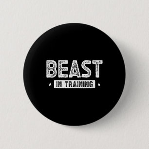 Beast In Training Bodybuilding  6 Cm Round Badge