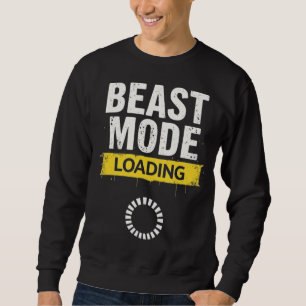Beast Mode Loading – Motivational Gym & Gaming Sweatshirt