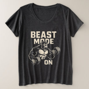 Beast Mode On Gorilla Gym Motivation Plus Size T-Shirt