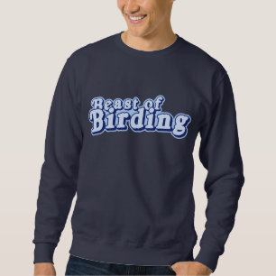 Beast of Birding Sweatshirt