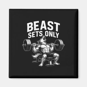Beast Sets Only Wolf Gym Workout Fitness Bodybuild Magnet