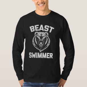 Beast Swimmer  Funny Saying Sarcastic Swim Team Sw T-Shirt