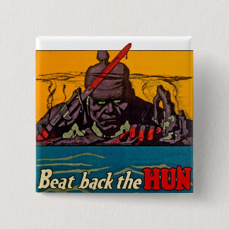Beat Back The Hun 15 Cm Square Badge