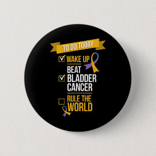 Beat Bladder Cancer Rule the World 6 Cm Round Badge