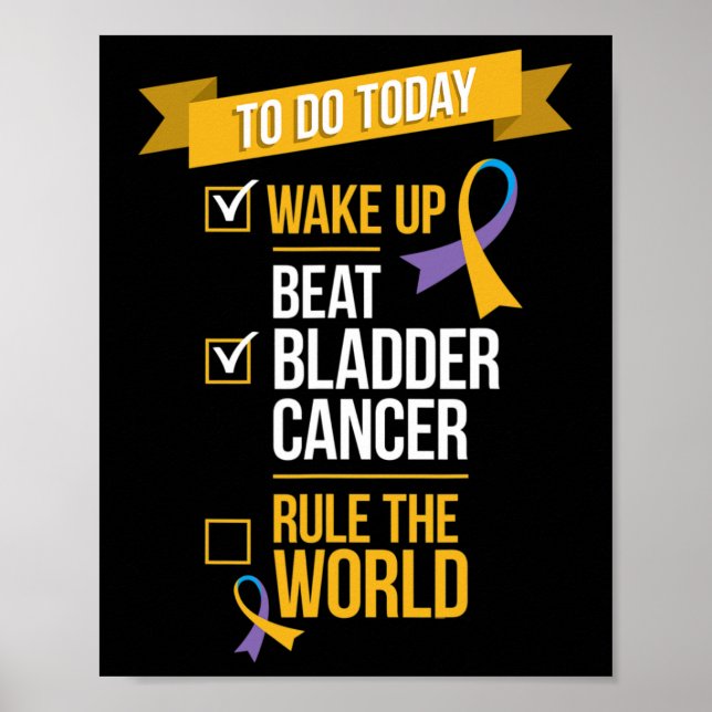 Beat Bladder Cancer Rule the World  Poster (Front)