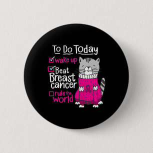 Beat Breast Cancer Rule The World Survivor Quote C 6 Cm Round Badge