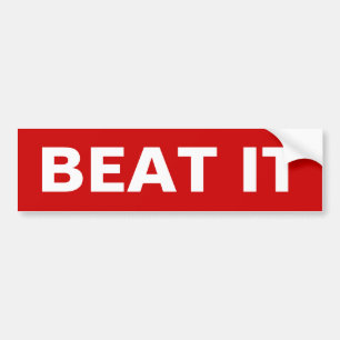 Beat It Bumper Sticker 1980's