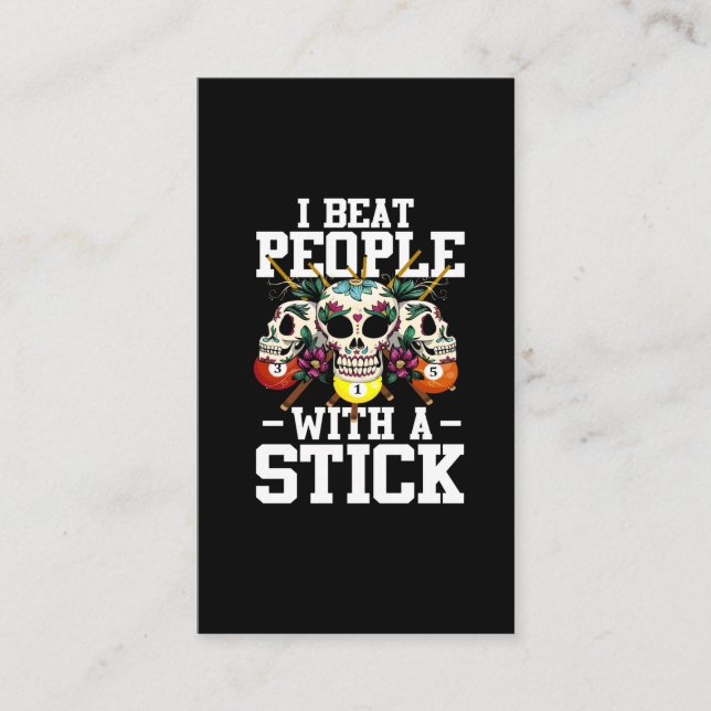 Beat people with stick 8 Ball Sugar Skull Billard Business Card (Front)