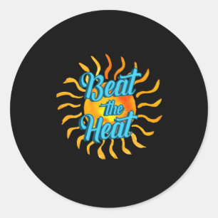 Beat The Heat Sun Summer Vacation Holiday Gift Classic Round Sticker