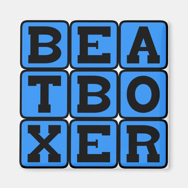 Beatboxer, Vocal Gymnastics Magnet (Front)
