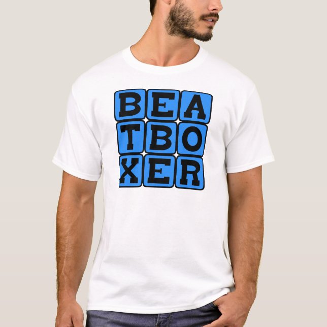 Beatboxer, Vocal Gymnastics T-Shirt (Front)