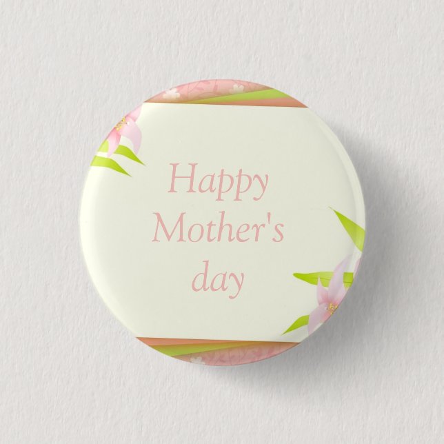 Beatiful Mother's day  3 Cm Round Badge (Front)