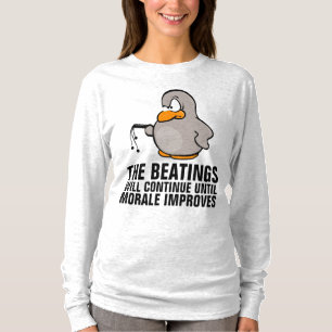 Beatings will continue until morale improves, BOSS T-Shirt