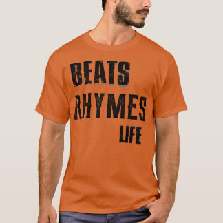 Beats rhymes life 1 T-Shirt