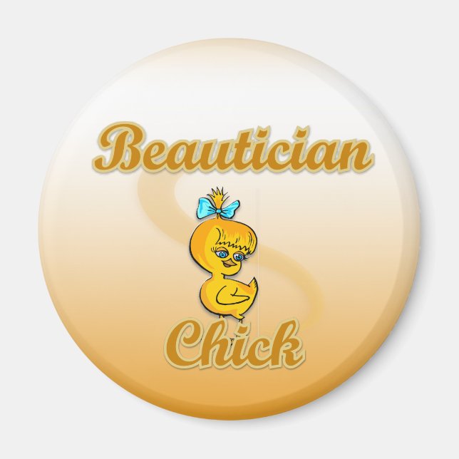 Beautician Chick Magnet (Front)