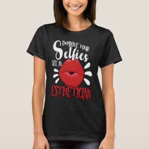 Beautician Esthetician Make Up Beauty care Salon 1 T-Shirt