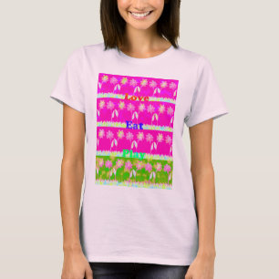Beautiful amazing colourful Flora text quote desig T-Shirt
