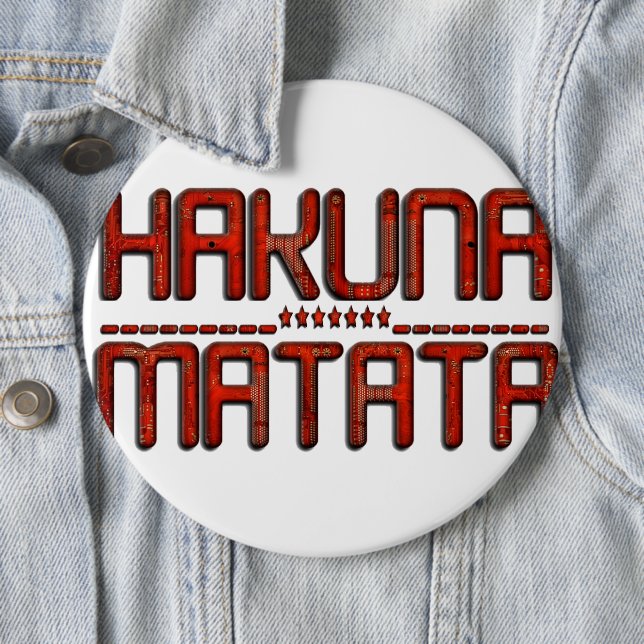 Beautiful Amazing Embossed Red Hakuna Matata Text  6 Cm Round Badge (In Situ)