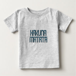 Beautiful amazing Hakuna Matata Swahili Text Quote Baby T-Shirt