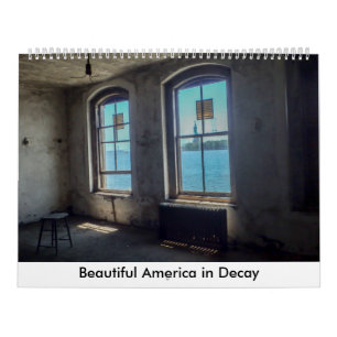 Beautiful America in Decay Calendar
